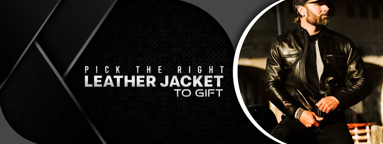 Pick The Right Leather Jacket To Gift